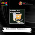Garama and Mudundung (Default)
